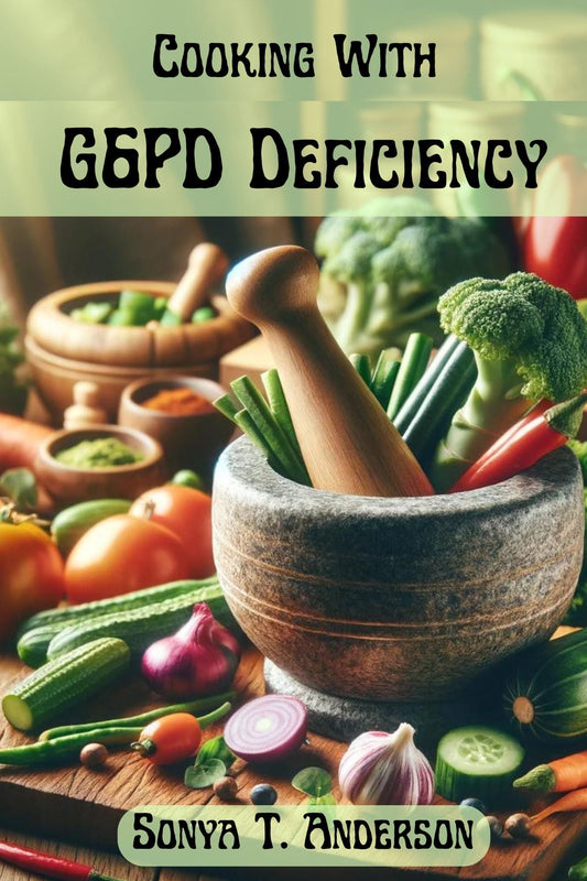 Cooking With G6PD Deficiency