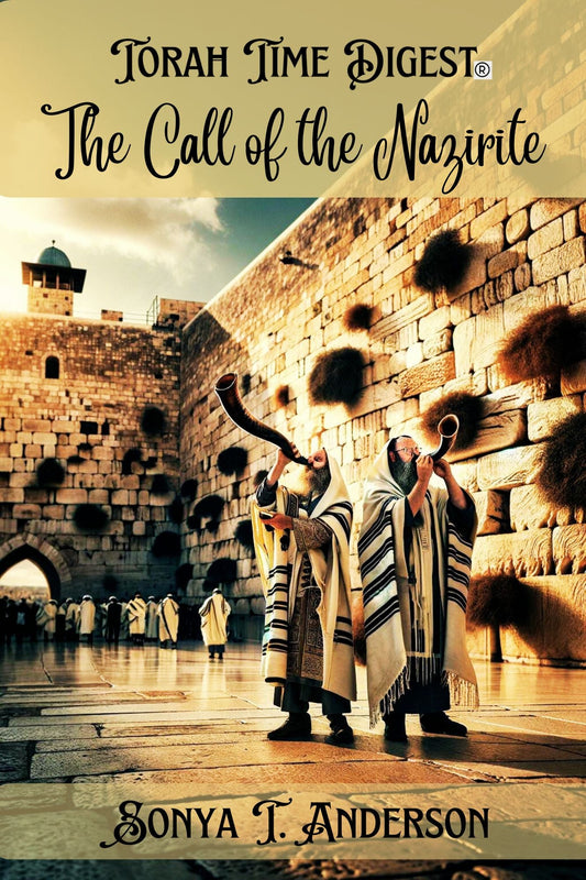 Torah Time Digest: The Call of the Nazirite